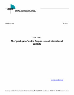 The &ldquo;great game&rdquo; on the Caspian, area of interests and conflicts