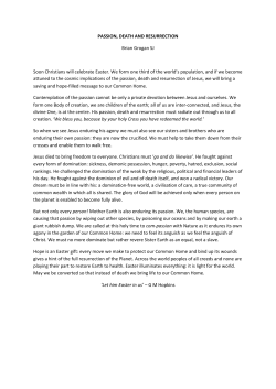 PASSION, DEATH AND RESURRECTION Brian Grogan SJ Soon