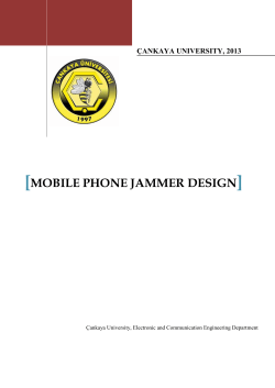 ÇANKAYA UNIVERSITY, 2013 [MOBILE PHONE JAMMER DESIGN