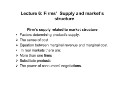 Lecture 6: Firms` Supply and market`s structure