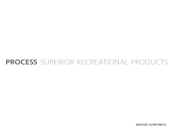 SUPERIOR RECREATIONAL PRODUCTS PROCESS