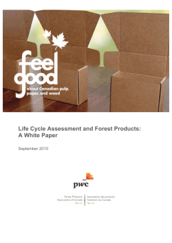 Life Cycle Assessment and Forest Products: A White Paper