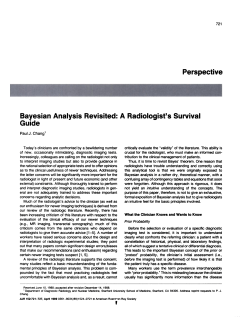 Perspective Bayesian Analysis Revisited: A Radiologist`s Survival