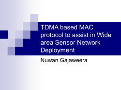 TDMA based MAC protocol to assist in Wide area Sensor Network