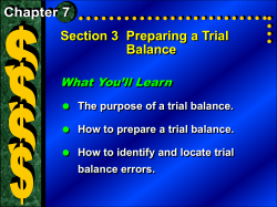 (cont`d.) Chapter 7 Section 3 Preparing a Trial Balance