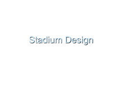 Stadium design 081211