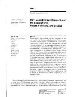 Pl dy,Cognitive Development, and the World: Piaget, Vygotsky, and