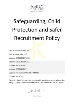 Safeguarding, Child Protection and Safer Recruitment Policy Date of
