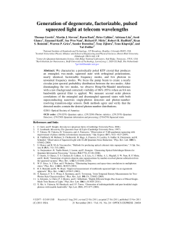 Generation of degenerate, factorizable, pulsed