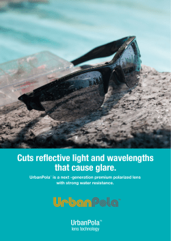 Cuts reflective light and wavelengths that cause