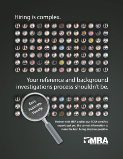 Hiring is complex. Your reference and background investigations