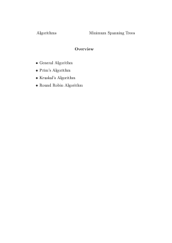 Algorithms Minimum Spanning Trees Overview &bull; General Algorithm
