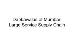 Dabbawalas of Mumbai- Large Service Supply Chain