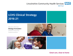 LCHS Clinical Strategy 2017-22 - Lincolnshire Community Health