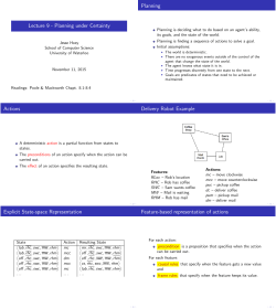 Lecture 9 - Planning under Certainty Planning Actions Delivery