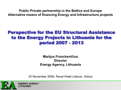 2013 Marijus Franckevičius Director Energy Agency, Lithuania