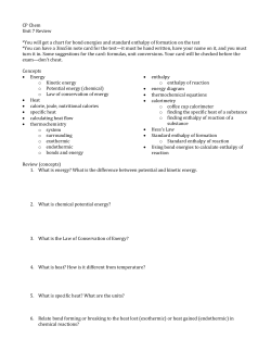 CP Chem Unit 7 Review *You will get a chart for bond energies and