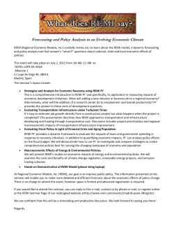 Forecasting and Policy Analysis in an Evolving Economic Climate