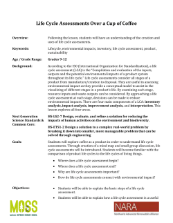 Life Cycle Assessments Over a Cup of Coffee Overview: Following
