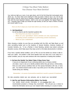 5 Steps You Must Take Before You Choose Your Next Dentist!