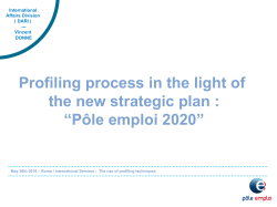 Profiling process in the light of the new strategic plan : &ldquo;P&ocirc;le emploi