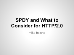 SPDY and What to Consider for HTTP/2.0