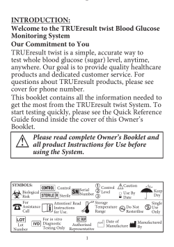 the TRUEresult twist Blood Glucose Monitoring System Our