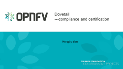 Dovetail ---compliance and certification Hongbo tian OPNFV Value