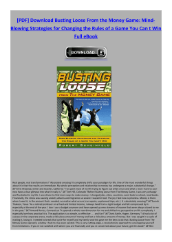 Busting Loose From the Money Game