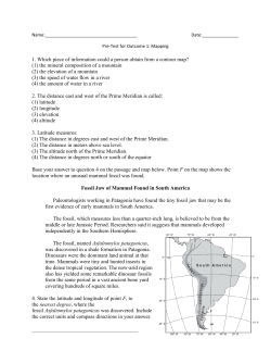 Name: Date: Pre-Test for Outcome 1: Mapping 1. Which piece of