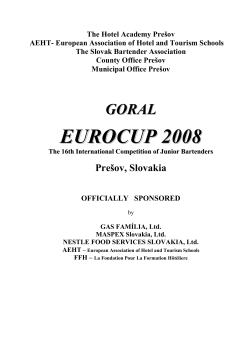 GORAL EUROCUP 2008, Hotel Academy, Ba&scaron;tov&aacute; 32