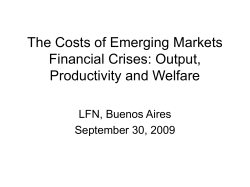 The Costs of Emerging Markets Financial Crises: Output
