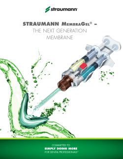 STRAUMANN MEMBRAGEL &reg; &ndash; The nexT generaTion membrane
