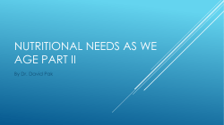 Nutritional needs as we age part II
