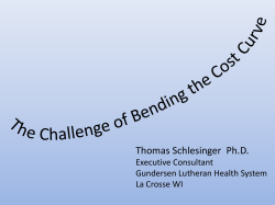 The Challenge of Bending the Cost Curve