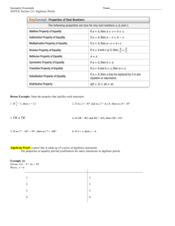 Geometry Essentials Name NOTES: Section 2.6: Algebraic Proofs