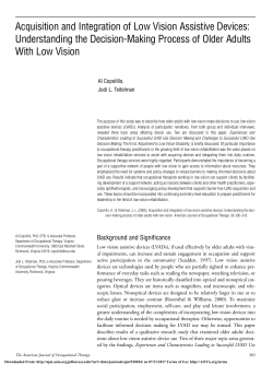 Acquisition and Integration of Low Vision Assistive Devices