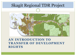 receiving areas Why Consider TDR Now in Skagit?