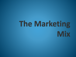 The Marketing Mix - PowerPoint Presentation