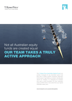 Not all Australian equity funds are created equal Our Team Takes A