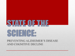 PREVENTING ALZHEIMER`S DISEASE AND COGNITIVE DECLINE