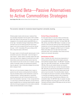 Beyond Beta&mdash;Passive Alternatives to Active Commodities Strategies