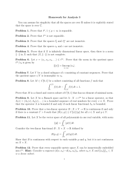 Homework for Analysis 3 You can assume for simplicity that all the