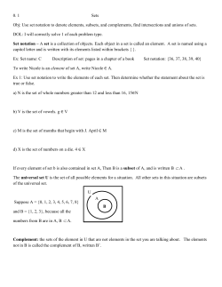 Use set notation to denote elements, subsets, and complements