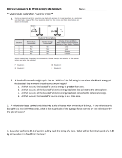 Review Classwork 4: Work Energy Momentum