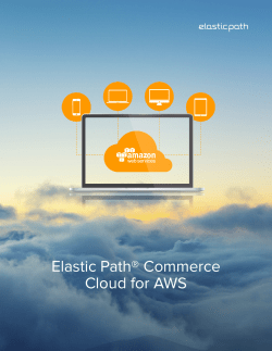 Elastic Path&reg; Commerce Cloud for AWS