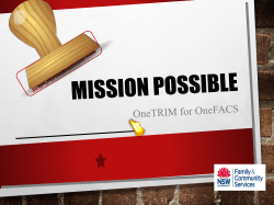 Mission Possible: OneTRIM for OneFACS