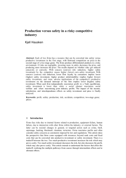 Production versus safety in a risky competitive industry