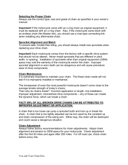 You and Your Chain.Doc Selecting the Proper Chain Always use the