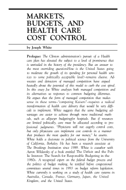 MARKETS, BUDGETS, AND HEALTH CARE COST CONTROL
